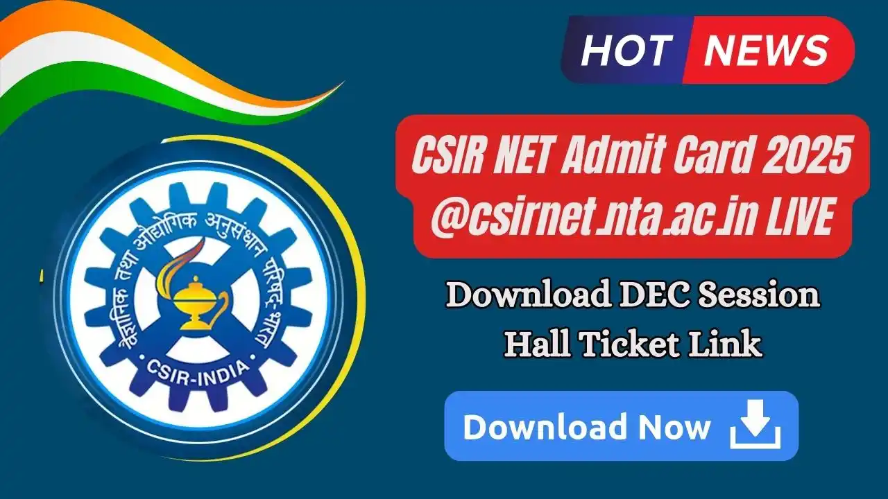 CSIR NET Admit Card 2025